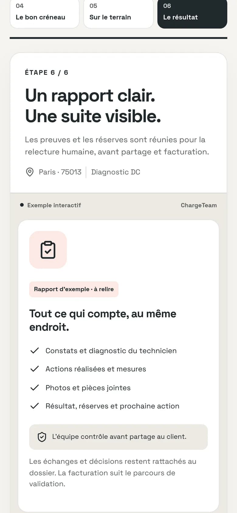 Capture de l’application ChargeTeam : le rapport d’intervention réunit constats, actions et mesures, photos, résultat et prochaine action, contrôlés par l’équipe avant partage au client. Texte de l’écran en français.